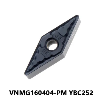 Оригинальные твердосплавные пластины VNMG VNMG160404 VNMG160404-PM YBC252 Токарный станок с ЧПУ Внешний токарный режущий инструмент Механический высококачественный